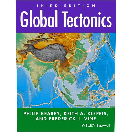 Philip Kearey,Keith A. Klepeis,Frederick J. Vine Global Tectonics