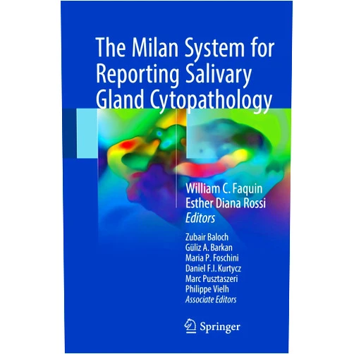 By William C. Faquin (Editor), Esther Diana Rossi (Editor), Zubair Baloch (Editor), Güliz A. Barkan (Editor), Maria P. Foschini (Editor), Daniel F.I. Kurtycz (Editor), Marc Pusztaszeri (Editor), Philippe Vielh (Editor) & 4 more The Milan System for Reporting Salivary Gland Cytopathology