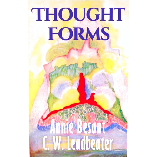 By Annie Besant (Author), C. W. Leadbeater (Author), Retro Publisher (Editor) & 0 more Thought Forms (Illustrated): Annie Besant’s Clairvoyant Guide to Thought Shapes, Energy, and the Astral Plane – Original 1905 Edition
