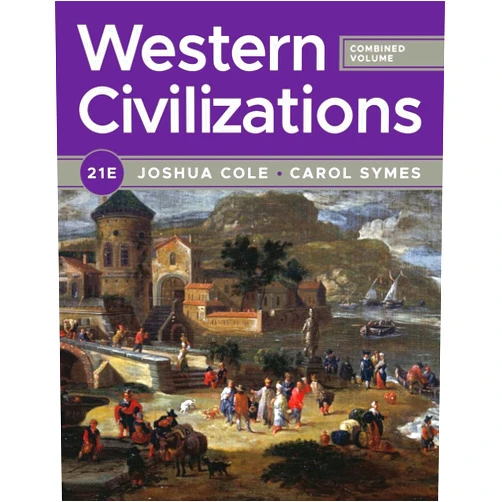 Joshua Cole,Carol Symes Western Civilizations
