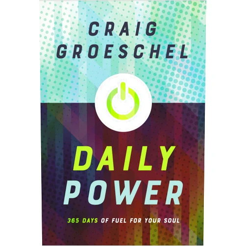 By Craig Groeschel (Author) Daily Power: 365 Days of Fuel for Your Soul