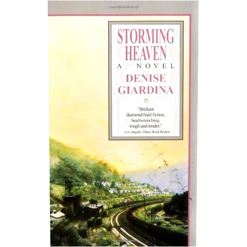 By Denise Giardina (Author) Storming Heaven by Giardina, Denise (1988) Mass Market Paperback