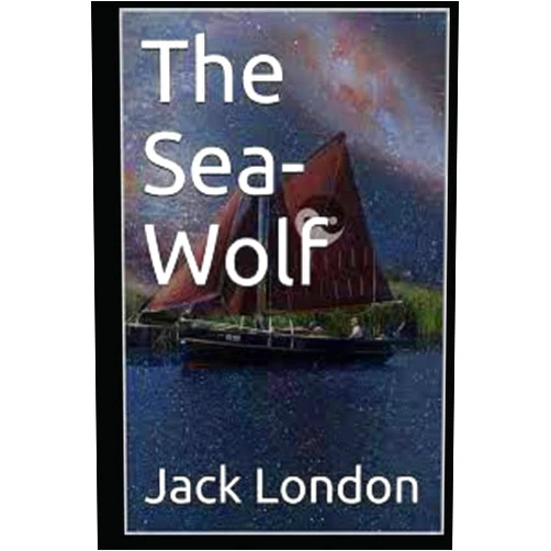 Jack London The Sea Wolf illustrated Edition