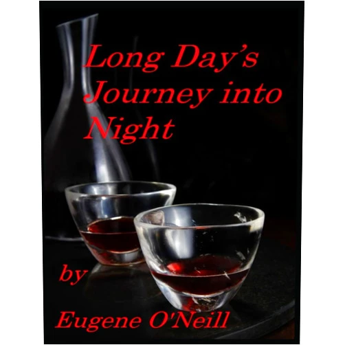By Eugene O'Neill (Author) Long Day’s Journey into Night