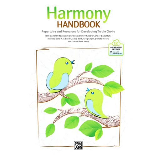By Katie O'Connor-Ballantyne (Author), Andy Beck (Author), Greg Gilpin (Author), Sally K. Albrecht (Author) & 1 more Harmony Handbook: Repertoire and Resources for Developing Treble Choirs, Book & Online PDF