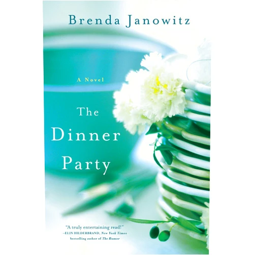 Brenda Janowitz The Dinner Party: A Novel