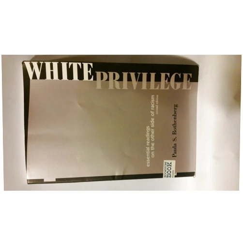 By Paula S. Rothenberg (Author) White Privilege: Essential Readings on the Other Side of Racism