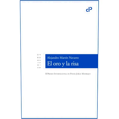 Spanish Edition by Alejandro Martín Navarro (Author) El oro y la risa