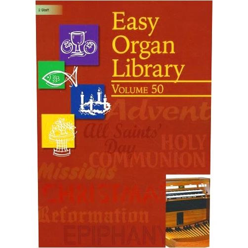 By Lorenz Publishing Company (Author) Easy Organ Library@@ Volume 50