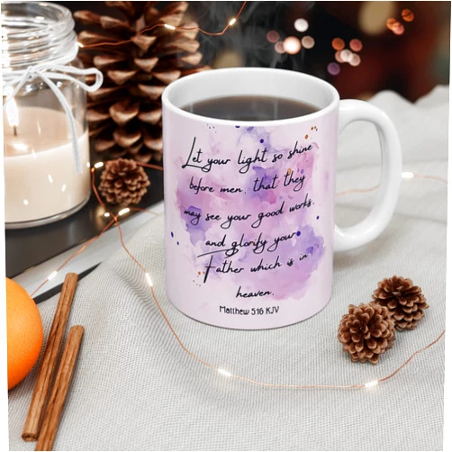 Gypsylala Matthew 5:16 KJV : Let your light so shine before men Classic mug - Classic 11 Oz Coffee Mug gift for birthday, christmas