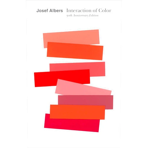 Josef Albers,Nicholas Fox Weber Interaction of Color: 50th Anniversary Edition