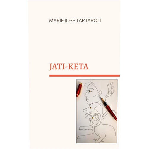 Marie-José Tartaroli Jati-Keta: La Source (French Edition)