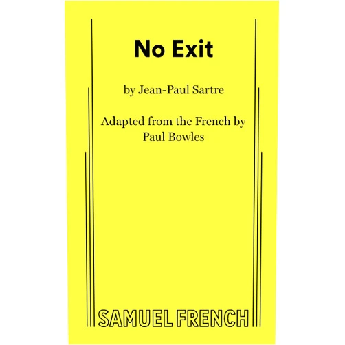 Paul Bowles,Jean-Paul Sarte No Exit