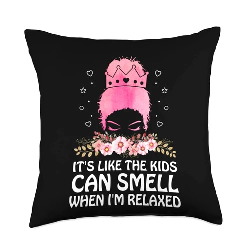 Witty Mommy Pun Parents Mama The Kids Can Smell Im Relaxed Funny Mom Humor Mother Joke Throw Pillow, 18x18, Multicolor
