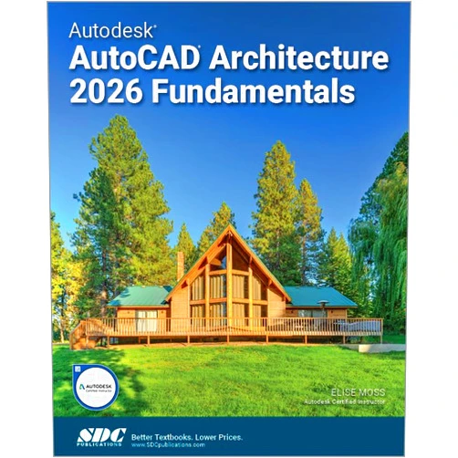 By Elise Moss (Author) Autodesk AutoCAD Architecture 2026 Fundamentals