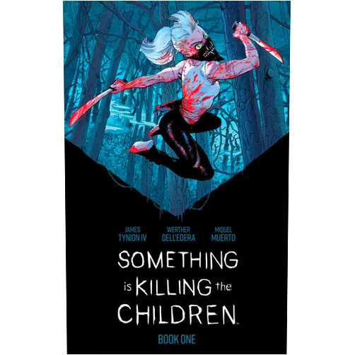By James Tynion IV (Author), Werther Dell'Edera (Illustrator) Something is Killing the Children Book One Deluxe Edition