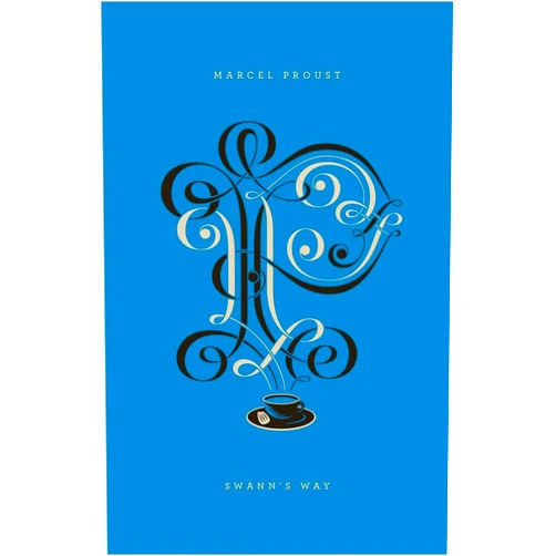 Marcel Proust,Jessica Hische,Lydia Davis Swann's Way (Penguin Drop Caps)