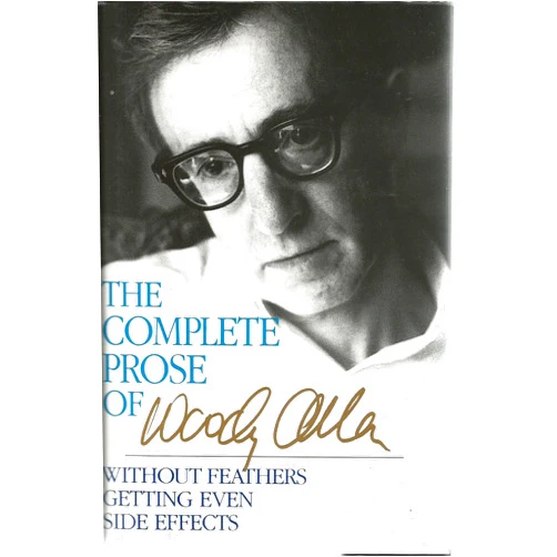Woody Allen The Complete Prose of Woody Allen