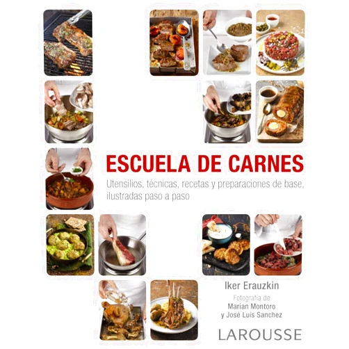 Spanish Edition by Iker Erauzkin Cañada (Author), Jaume Farrès Ubach (Illustrator), Marian Montoro (Photographer), José Luis Sánchez Rodríguez (Photographer) & 1 more Escuela de carnes