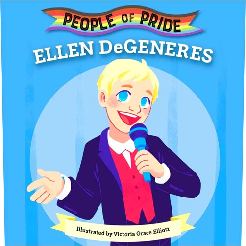 Little Bee Books,Victoria Grace Elliott Ellen DeGeneres (People of Pride)