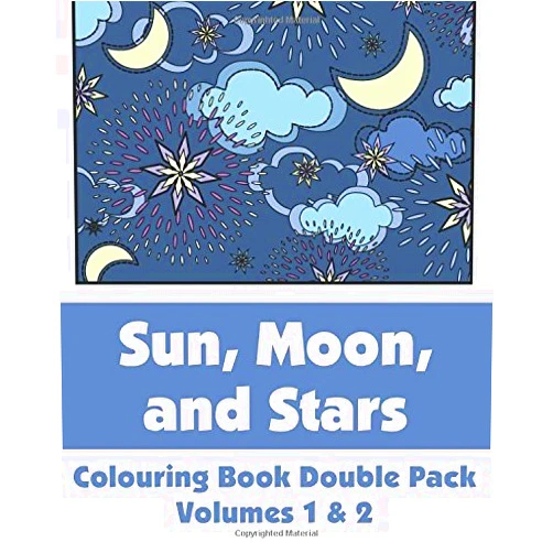 By unknown author (Author) Sun, Moon, and Stars Colouring Book Double Pack (Volumes 1 & 2) (Art-Filled Fun Colouring Books) by Various (2014-02-25)