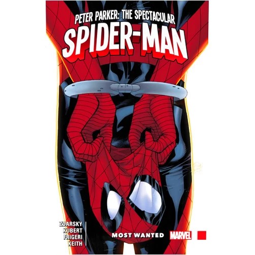 Chip Zdarsky,Adam Kubert,Juan Frigeri PETER PARKER: THE SPECTACULAR SPIDER-MAN VOL. 2 - MOST WANTED