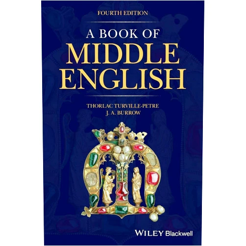 Thorlac Turville-Petre,J. A. Burrow A Book of Middle English