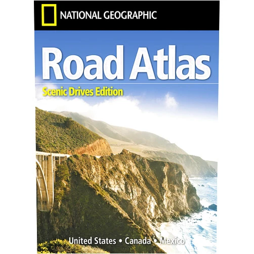 National Geographic Maps National Geographic Road Atlas 2025: Scenic Drives Edition [United States, Canada, Mexico] (National Geographic Recreation Atlas)