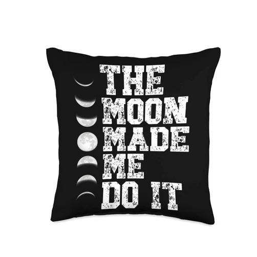 Moon Phase Gift For Men Astronomy Lover Made Me Do It Moon Phase Astronomy Lover Throw Pillow, 16x16, Multicolor