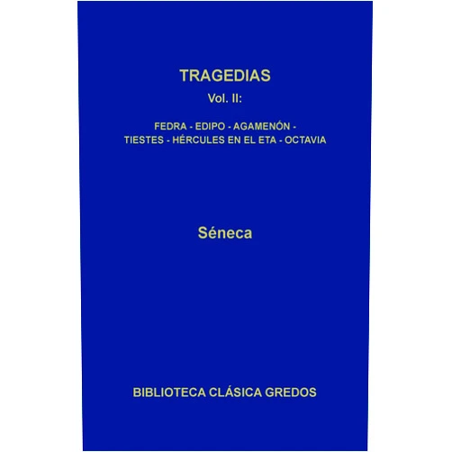 Spanish Edition by Séneca (Author), Jesús Luque Moreno (Translator, Contributor), Carmen Codoñer Merino (Translator), Sebastián Mariner (Contributor), José Javier Iso (Contributor), José Luis Moralejo (Contributor) & 3 more Format: Kindle Edition Tragedias II. Fedra - Edipo - Agamenón - Tiestes Hércules en el Eta - Octavia (Biblioteca Clásica Gredos nº 27) (Spanish Edition)