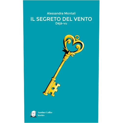 Italian Edition by Alessandra Montali (Author), Adriana Riccardi (Illustrator), Chiara Rivadossi (Contributor), Marta Annecchiarico (Contributor) & 1 more Il segreto del vento: Déjà-vu (Italian Edition)