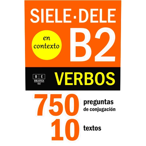 Spanish Edition by Vanesa Fuentes (Author), Alba Fuentes (Author) VERBOS PARA EL DELE B2 Y SIELE B2 EN CONTEXTO: 750 preguntas de conjugación - 10 textos: ejercicios de conjugación en contexto para estudiantes de ... (Biblioteca ELE: repaso) (Spanish Edition)