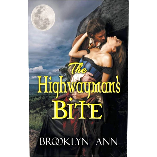 Brooklyn Ann The Highwayman's Bite (Scandals With Bite)