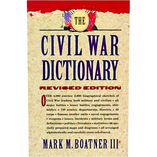 Mark Boatner Civil War Dictionary