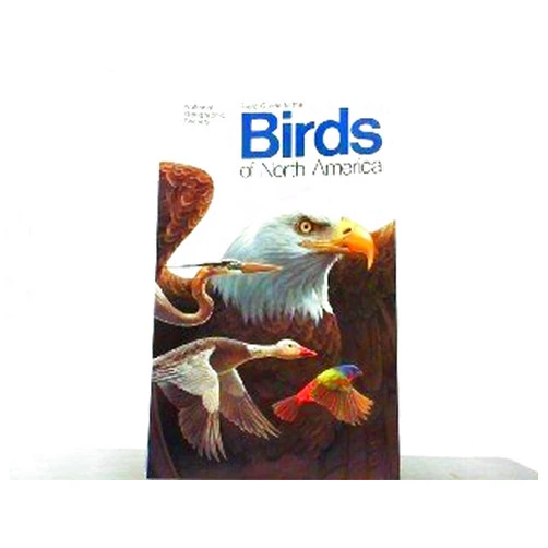 By National Geographic (Author) Field Guide to the Birds of North America