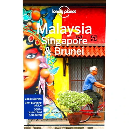 Simon Richmond,Brett Atkinson,Lindsay Brown,Austin Bush,Damian Harper,Anita Isalska,Anna Kaminski,Ria de Jong Lonely Planet Malaysia, Singapore & Brunei 14 (Travel Guide)