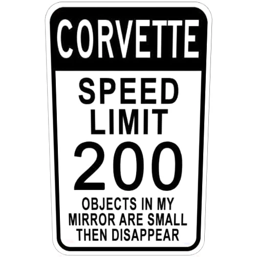 Lizton Sign Shop CHEVY CORVETTE Speed Limit Sign - 12 x 18 Inches
