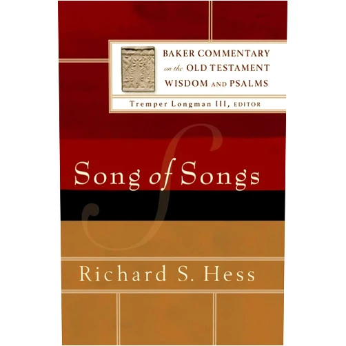 By Richard S. Hess (Author), Tremper III Longman (Series Editor) Song of Songs (Baker Commentary on the Old Testament)