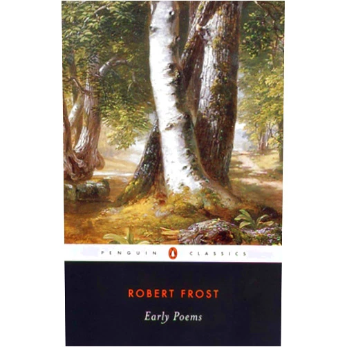 By Robert Frost (Author), Faggen Robert (Editor), Robert Faggen (Introduction) & 0 more Early Poems (Penguin Twentieth-Century Classics)
