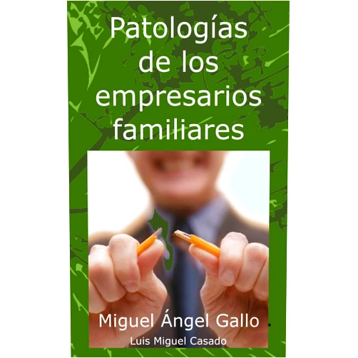 Spanish Edition by Miguel Ángel Gallo Laguna de Rins (Author), Luis Casado Díaz (Editor, Foreword) Format: Kindle Edition Patologías de los empresarios familiares (Spanish Edition)