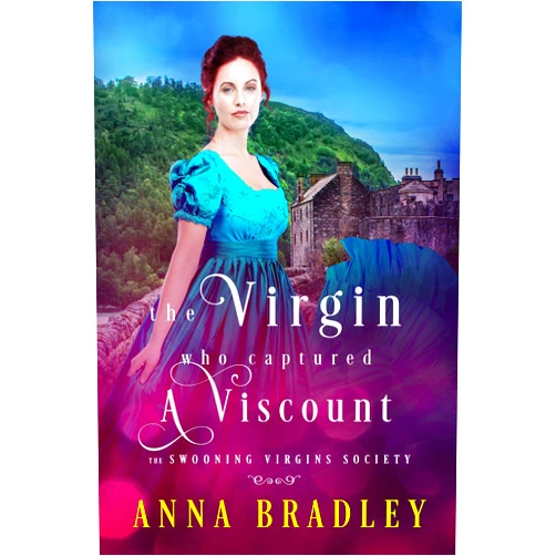 By Anna Bradley (Author) Format: Kindle Edition The Virgin Who Captured a Viscount (The Swooning Virgins Society Book 5)