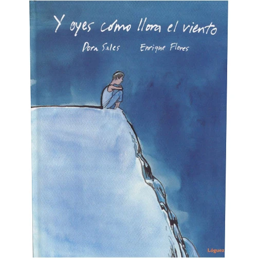 Spanish Edition by Dora Sales Salvador (Author), Enrique Flores Márquez (Illustrator) Y oyes cómo llora el viento