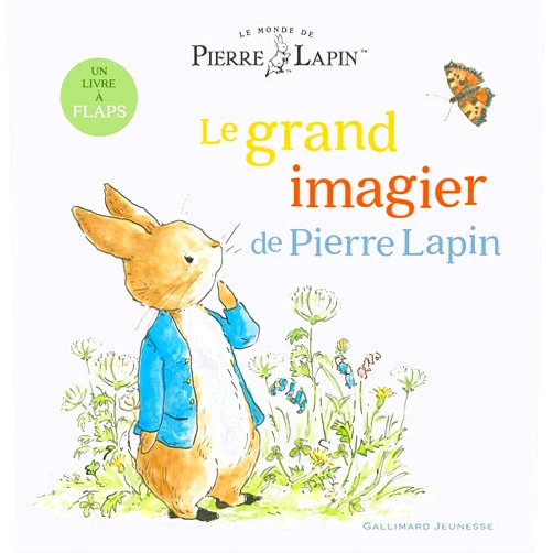 Beatrix Potter,Eleanor Taylor,Sophie Lecoq Le Monde de Pierre Lapin - Le grand imagier de Pierre Lapin