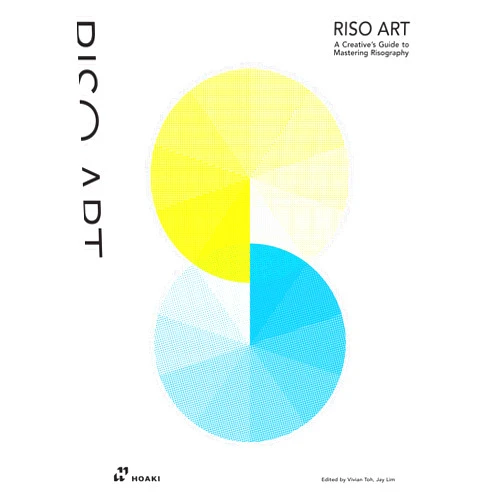 By Vivian Toh (Author), Jay Lim (Author) Riso Art: A Creative’s Guide to Mastering Risography