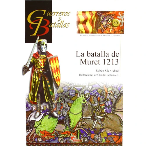 Spanish Edition by Rubén Sáez Abad (Author) La batalla de Muret 1213