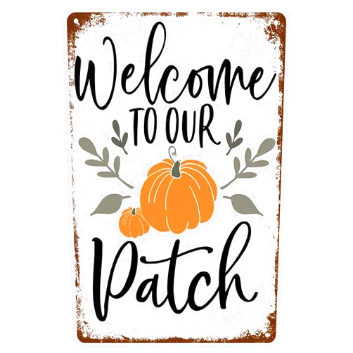 KENSILO Halloween Metal Tin Sign Welcome to Our Pumpkin Patch Humor Wall Decor Farm Decoration Sign 8 x 12 inch