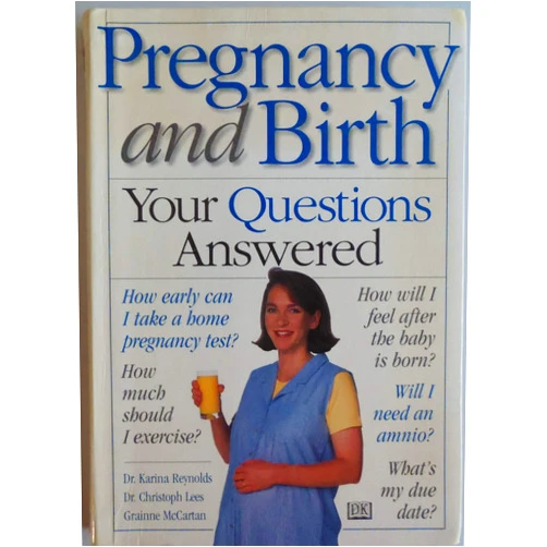 By Christoph Lees (Author) Pregnancy and Birth: Your Questions Answered
