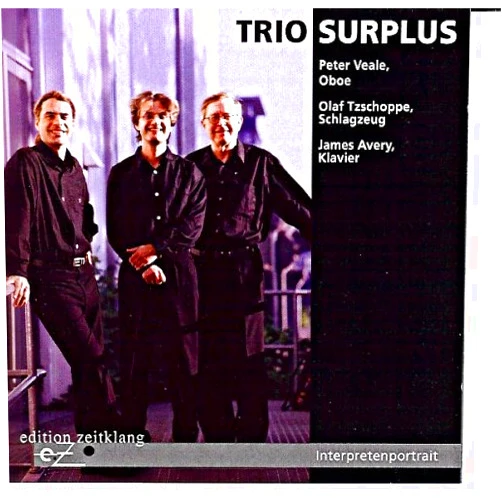 Trio SurPlus (Artist), Birtwistle/Redgate/Mack/Willcock/Lim/Proeve/Xenakis (Composer), Ensemble SurPlus (Orchestra), Avery/Tzschoppe/Veale (Performer) & 2 more Format: Audio CD Trio SurPlus