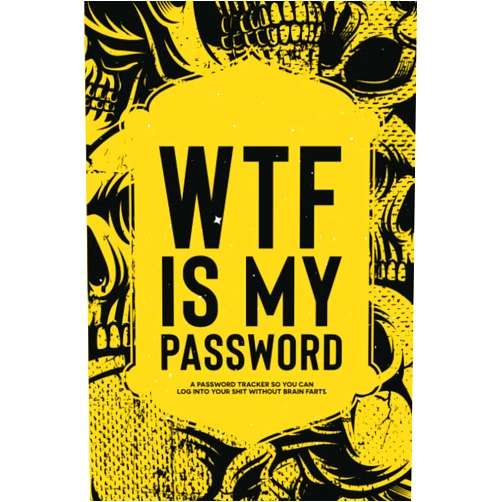 EuergyArt Publishing WTF Is My Password Book: A Password Tracker So You Can Log Into Your Shit Without Brain Farts, Vintage Skull Themed Password Book with Alphabetical Tabs
