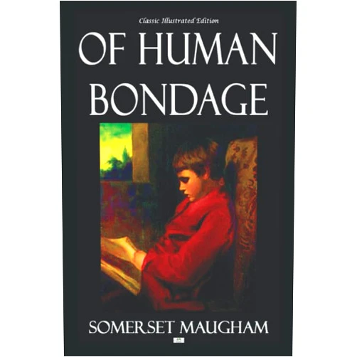 W. Somerset Maugham,S. Harris Of Human Bondage - Classic Illustrated Edition